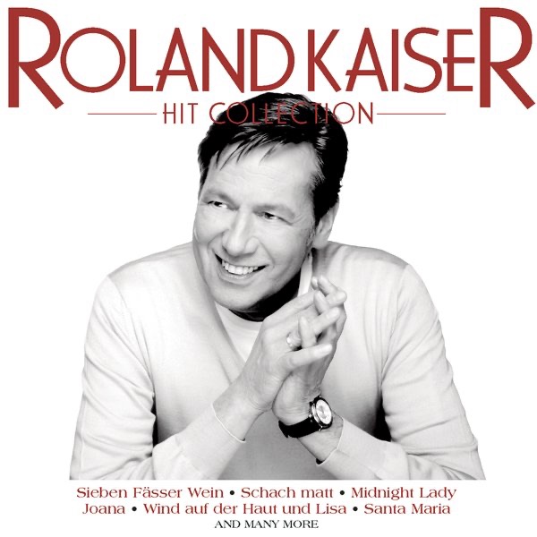 Roland Kaiser: Hit Collection