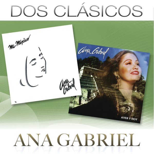 Обложка альбома «Dos Clásicos: Ana Gabriel» — Ana Gabriel