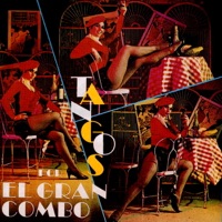 Tangos (Remastered) - El Gran Combo de Puerto Rico