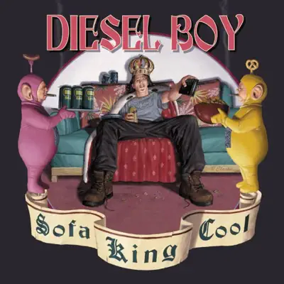 Sofa King Cool - Diesel Boy Sofa King Cool - Diesel Boy