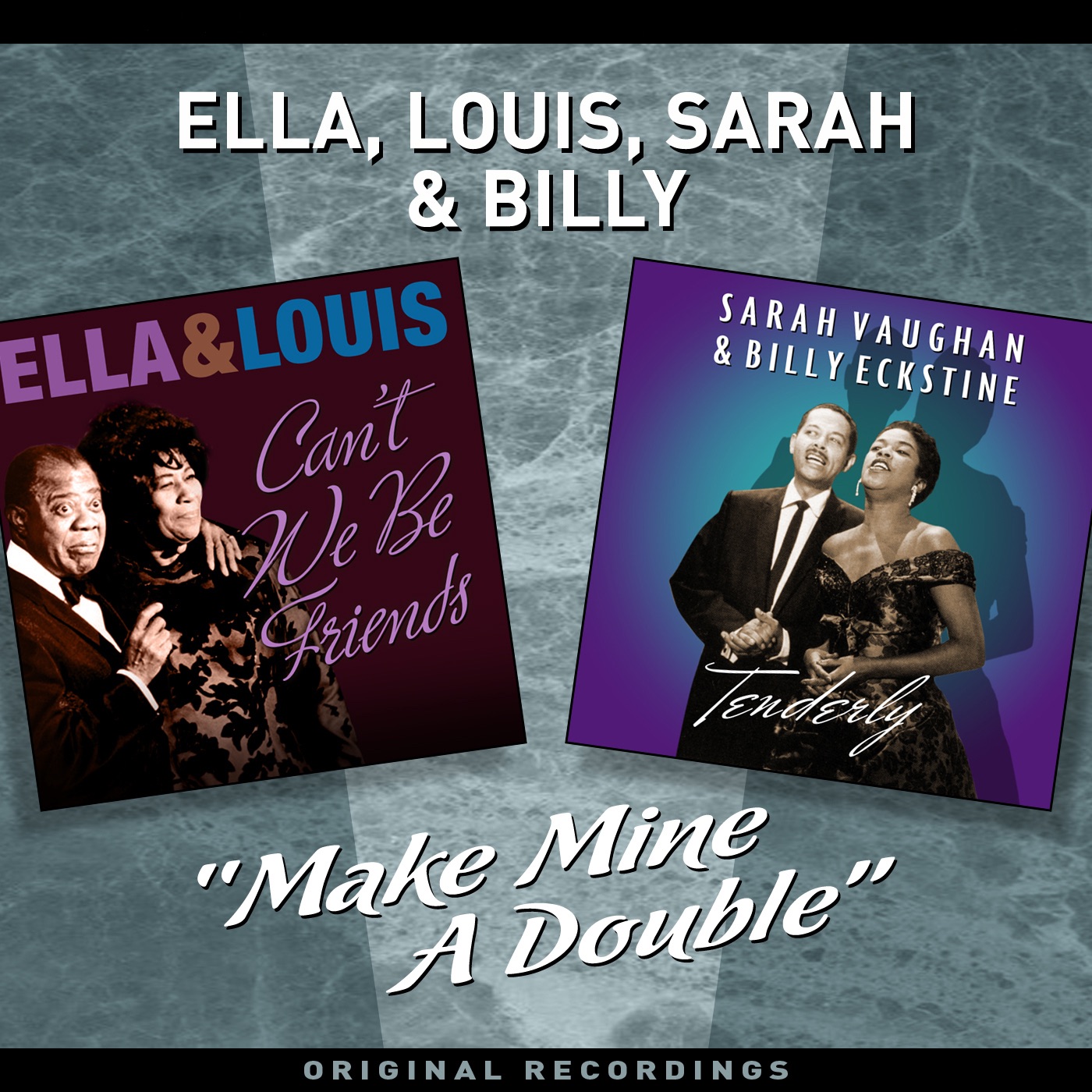 "Make Mine a Double" - Ella, Louis, Sarah & Billy