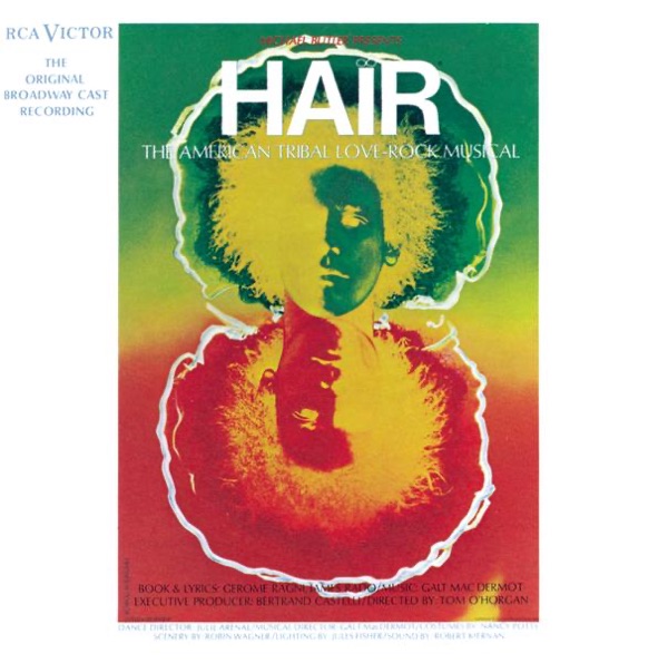 Hair (The Original Broadway Cast Recording)