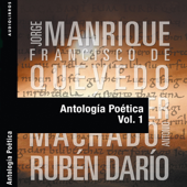 Antología Poética I [Poetic Anthology 1] (Unabridged) - Jorge Manrique, Francisco De Quevedo, Gustavo Adolpho Becquer, Rubén Darío &amp; Antonio Machado Cover Art