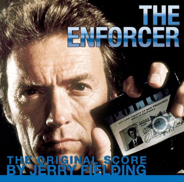 The Enforcer (The Original Score)