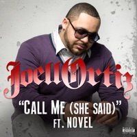 Call Me (She Said) [feat. Novel] - Single - Joell Ortiz