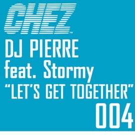 Let's Get Together (Original Mix) DJ Pierre