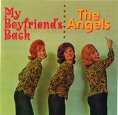 My Boyfriend's Back, 1963