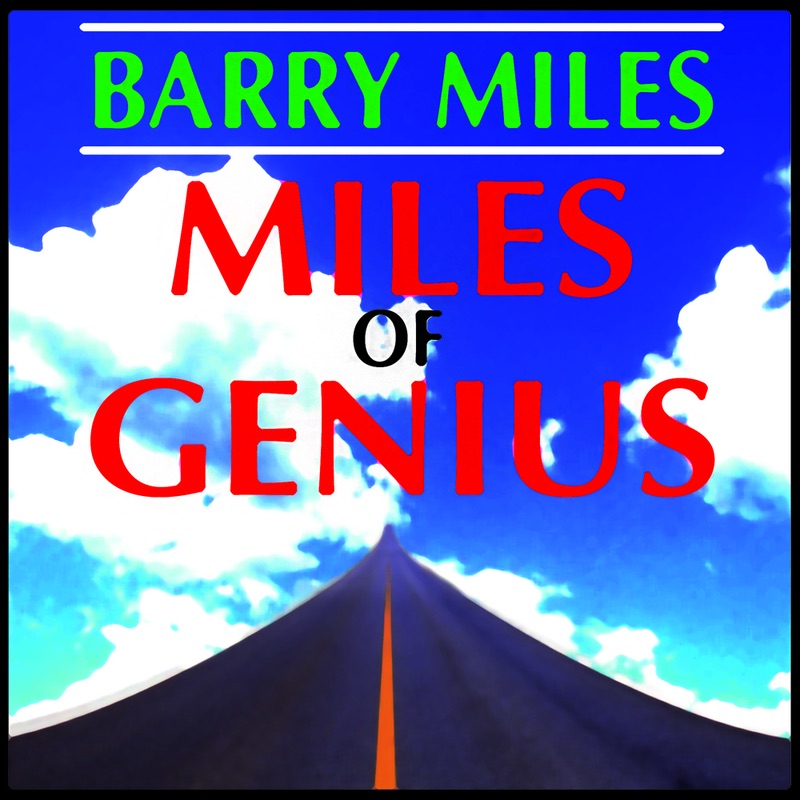 Обложка альбома «Barry Miles: Miles of Genius (Remastered)» — Barry Miles, Duke Jordan, Al Hall, George Clarke & John Glasel