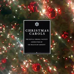 Christmas Carols - Royal Choral Society Christmas Carols - Royal Choral Society