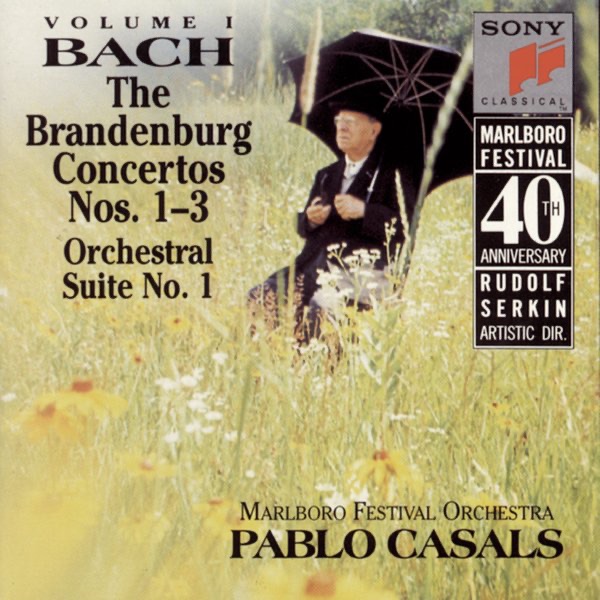 Обложка альбома «Bach: Brandenburg Concerti Nos. 1 - 3 & Orchestral Suite No. 1» — Marlboro Recording Society & Pablo Casals
