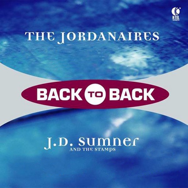 Back to Back: The Jordanaires & J.D. Sumner & The Stamps