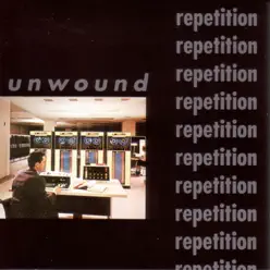 Repetition - Unwound