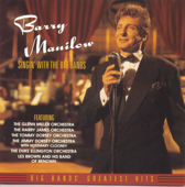 Singin' With the Big Bands - Barry Manilow