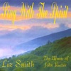 Liz Smith - Loving Shepherd of Thy Sheep