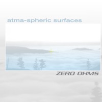 Atma-Spheric Surfaces - Zero Ohms