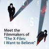 Meet the Filmmakers of "The X-Files: I Want to Believe" artwork