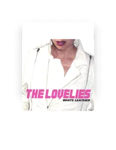 Dengarkan The Lovelies, tonton video musik, baca bio, lihat tanggal tur & lainnya!