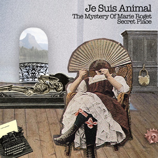 Обложка альбома «The Mystery of Marie Roget / Secret Place - Single» — Je Suis Animal