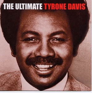 The Ultimate Tyrone Davis