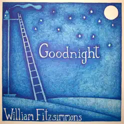 Goodnight - William Fitzsimmons