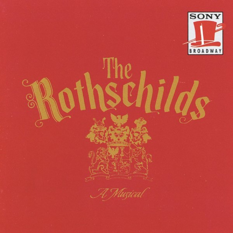 The Rothschilds: A Musical: Rothschild and Sons (Reprise) - Hal Linden ...