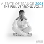 A State of Trance 2008 - The Full Versions, Vol. 2