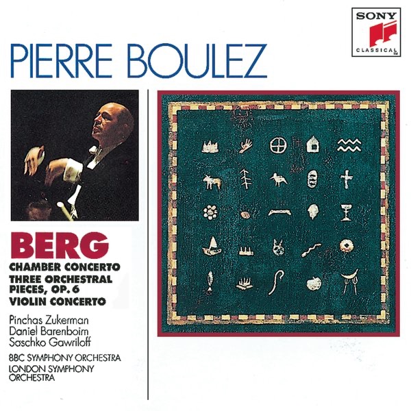 Berg: Chamber Concerto, Three Pieces for Orchestra, Concerto for Violin and Orchestra cover art