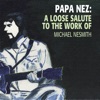 Papa Nez: a Loose Salute to the Work of Michael Nesmith