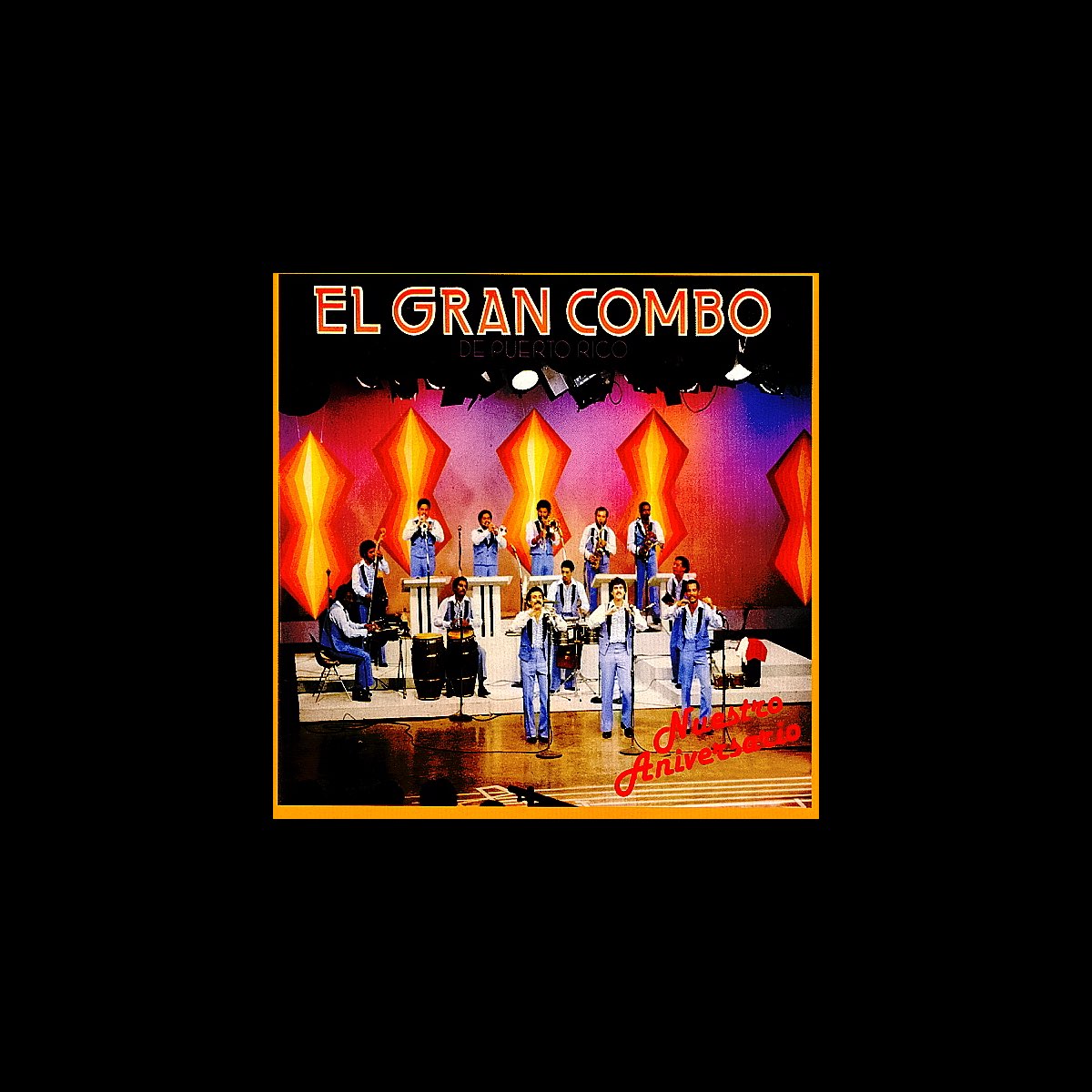 Nuestro Aniversario (Remastered)” álbum de El Gran Combo de Puerto Rico ...