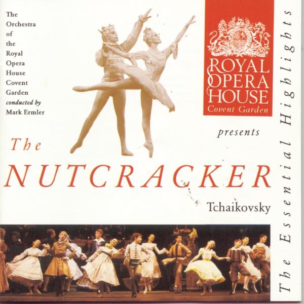 Обложка альбома «Tchaikovsky: The Nutcracker (Highlights)» — Orchestra of the Royal Opera House & Mark Ermler