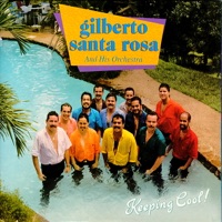 Keeping Cool! (Remastered) - Gilberto Santa Rosa