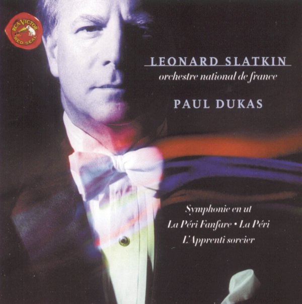Dukas: La Péri Fanfare, La Péri, L'apprenti Sorcier & Symphony In C