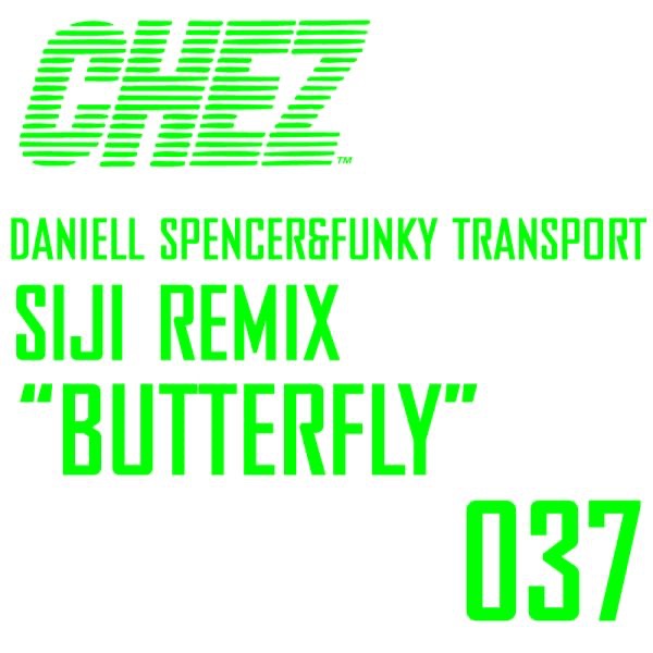 Обложка альбома «Butterfly (Siji Remix) - Single» — Daniell Spencer & Funky Transport