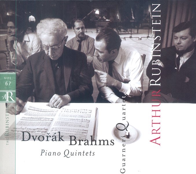 Rubinstein Collection, Vol. 67: Brahms: Piano Quintet, Op. 34 - Dvorák: Piano Quintet, Op. 81 cover art