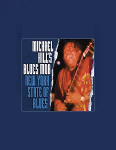 Listen to Michael Hill's Blues Mob, watch music videos, read bio, see tour dates & more!