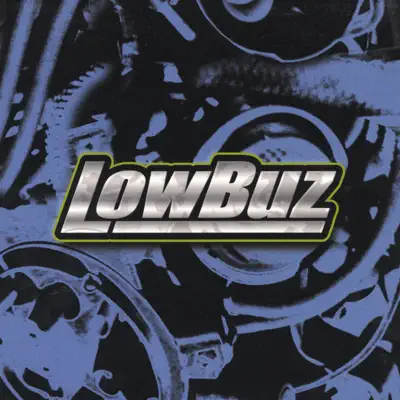 Hör dir „LowBuz“ von LowBuz an