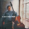 The Best of Edgar Meyer, 2007