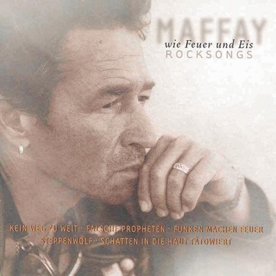 Wie Feuer und Eis - Rocksongs - Peter Maffay