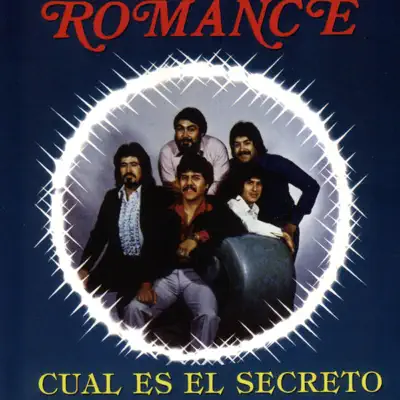 Cual Es el Secreto - Romance Cual Es el Secreto - Romance