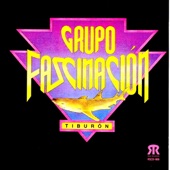 Grupo Fascinación - Tiburón