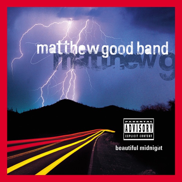 Matthew Good Band - Beautiful Midnight