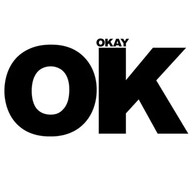 Ok Ok OK - Okay: Song Lyrics, Music Videos & Concerts