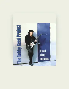 The Nobby Reed Projectを聴いたり、ミュージックビデオを鑑賞したり、経歴やツアー日程などを確認したりしましょう！