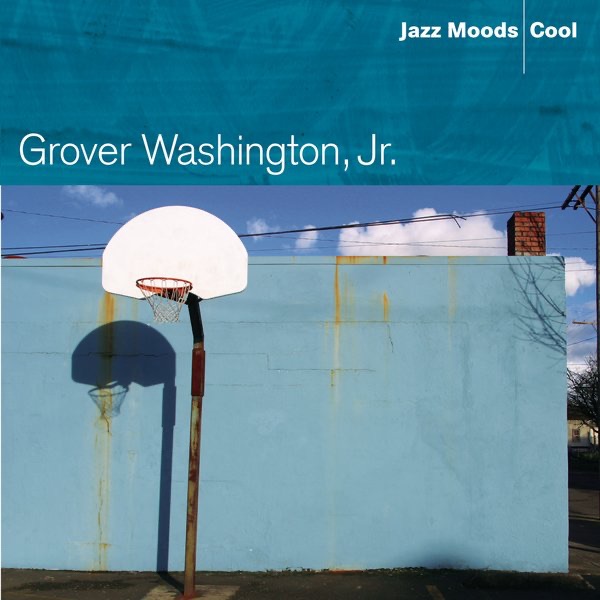 Обложка альбома «Jazz Moods: Cool» — Grover Washington, Jr.