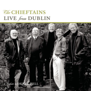 Live from Dublin - A Tribute to Derek Bell - The Chieftains