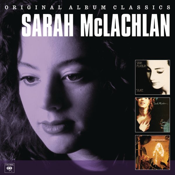 Original Album Classics: Sarah McLachlan