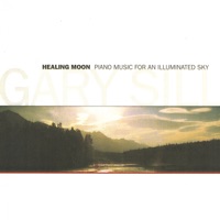 Healing Moon, Piano Music for an Illuminated Sky - Gary Sill