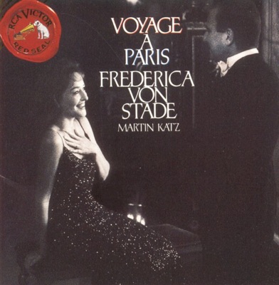 Frederiça von Stade: Voyage à Paris