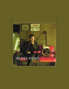 Listen to Steve Pierson, watch music videos, read bio, see tour dates & more!
