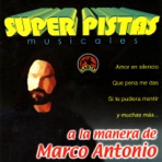 Super Pistas - a la Manera de Marco Antonio
